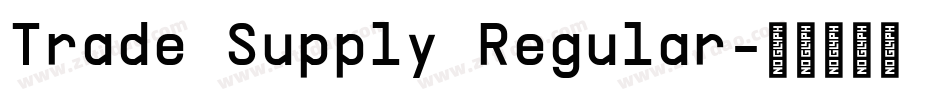 Trade Supply Regular字体转换